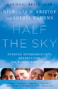 Half the Sky by Nicholas Kristof and Sheryl WuDunn