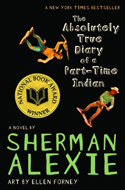 The Absolutely True Diary of a Part-Time Indian by Sherman Alexie